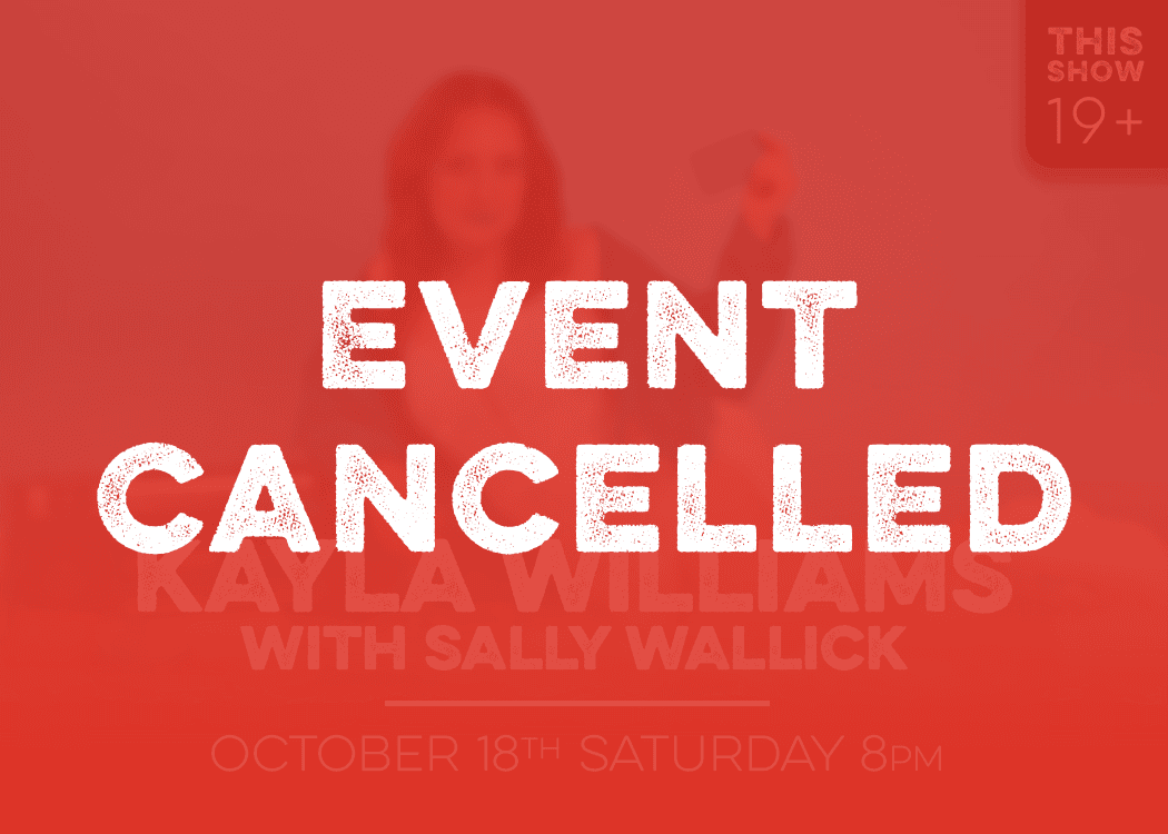 ticketed show cancelled