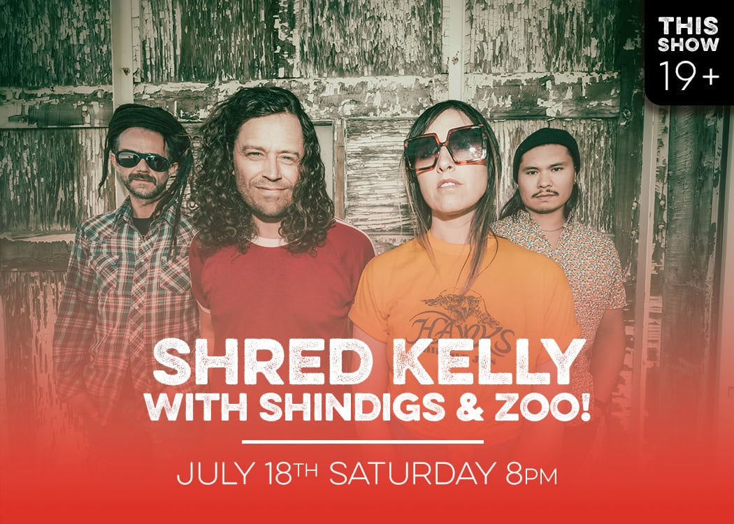 shred kelly with shindigs and zoo live at red bird brewing july 18